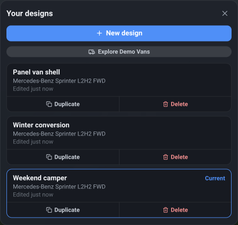 The Your designs panel: New design and Explore Demo Vans at the top, then three saved designs, each row showing its name, its base van and when it was last edited, with the open one marked Current and every row offering Duplicate and Delete.